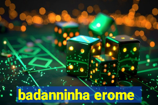 badanninha erome